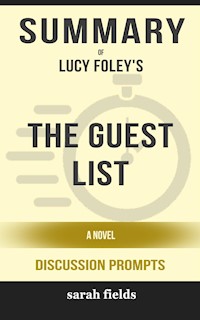 “The Guest List: A novel” by Lucy Foley - Sarah Fields - E-Book