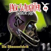 19: Die Dämonenfabrik - Nikola Frey - Hörbuch