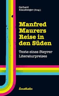 Manfred Maurers Reise in den Süden -  - E-Book