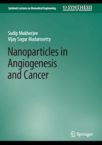 Nanoparticles in Angiogenesis and Cancer - Sudip Mukherjee - E-Book