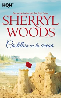 Castillos en la arena - Sherryl Woods - E-Book