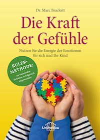 Die Kraft der Gefühle - Marc Brackett - E-Book