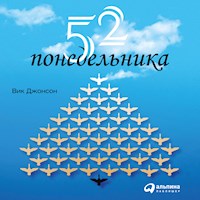 52 понедельника. Как за год добиться любых целей - Вик Джонсон - Hörbuch
