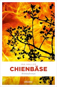 Chienbäse - Ina Haller - E-Book