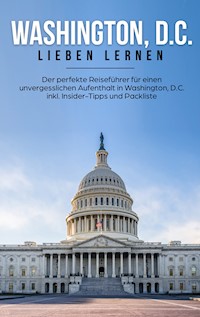 Washington, D.C. lieben lernen - Natalie Becker - E-Book
