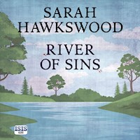 River of Sins - Sarah Hawkswood - Hörbuch