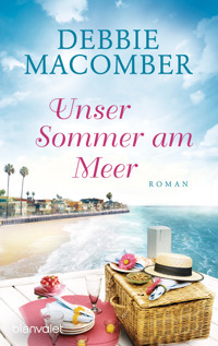 Unser Sommer am Meer - Debbie Macomber - E-Book