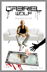 Soylentville - Gabriel Wolf - E-Book