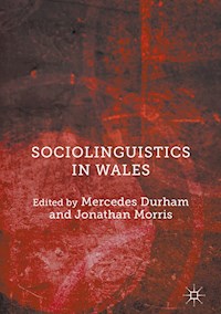 Sociolinguistics in Wales -  - E-Book