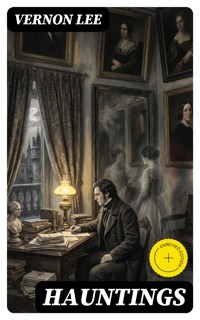 Hauntings - Vernon Lee - E-Book