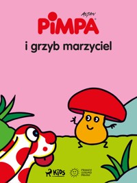 Pimpa i grzyb marzyciel - Altan - E-Book