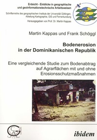 Bodenerosion in der Dominikanischen Republik - Martin Kappas - E-Book