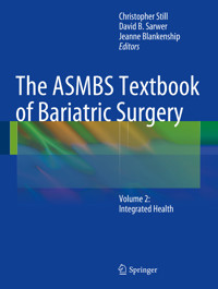 The ASMBS Textbook of Bariatric Surgery -  - E-Book