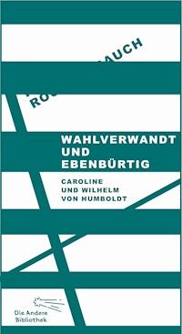 Wahlverwandt und ebenbürtig - Hazel Rosenstrauch - E-Book