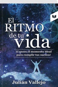 EL RITMO DE TU VIDA - JULIÁN VALLEJO - E-Book