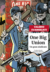 One Big Union - Valerio Evangelisti - E-Book