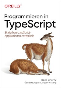 Programmieren in TypeScript - Boris Cherny - E-Book