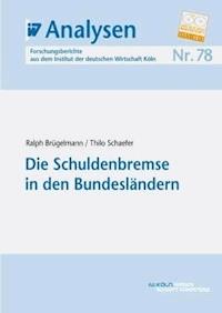 Die Schuldenbremse in den Bundesländern - Ralph Brügelmann - E-Book