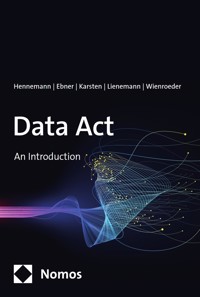 Data Act - Moritz Hennemann - kostenlos E-Book