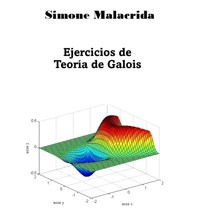 Ejercicios de Teoría de Galois - Simone Malacrida - E-Book