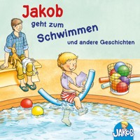 Jakob geht zum Schwimmen - Jakob und seine Zahnbürste - Jakob ruft Stopp! Lass mich in Ruhe! - Jakob übernachtet bei Oma und Opa - Mag ich nicht, ess ich nicht!, sagt Jakob (Jakob, der kleine Bruder von Conni) - Sandra Grimm - Hörbuch