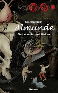 Almunde - Eberhard Bohn - E-Book