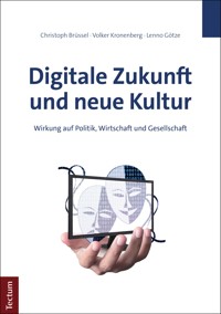Digitale Zukunft und neue Kultur - Christoph Brüssel - E-Book