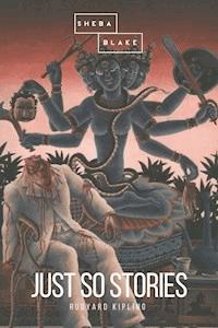 Just so Stories - Rudyard Kipling - E-Book