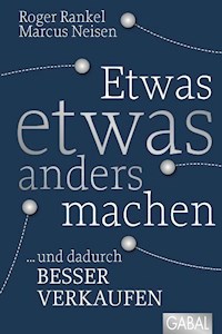 Etwas etwas anders machen - Roger Rankel - E-Book