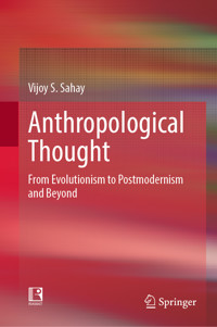 Anthropological Thought - Vijoy S. Sahay - E-Book