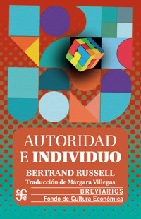 Autoridad e individuo - Bertrand Russell - E-Book