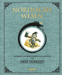 Nordische Wesen - Johan Egerkrans - E-Book