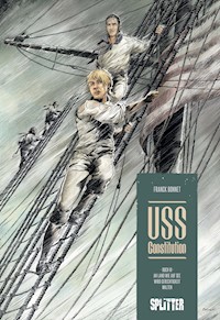 USS Constitution. Band 3 - Franck Bonnet - E-Book