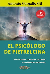 El psicólogo de Pietrelcina - Antonio Gargallo Gil - E-Book