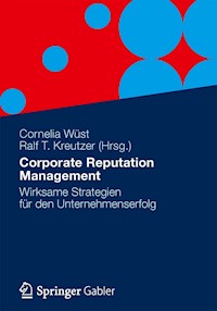 Corporate Reputation Management -  - E-Book