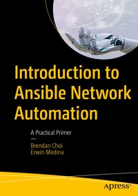 Introduction to Ansible Network Automation - Brendan Choi - E-Book