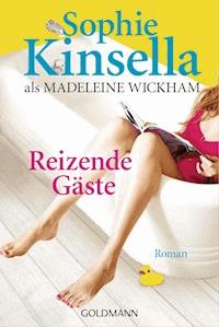 Reizende Gäste - Sophie Kinsella - E-Book