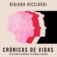 Crónicas de vidas - Bibiana Ricciardi - Hörbuch