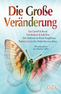 Die Große Veränderung - Lee Carroll - E-Book