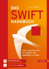Das Swift-Handbuch - Thomas Sillmann - E-Book