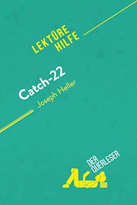 Catch-22 von Joseph Heller (Lektürehilfe) - der Querleser - E-Book