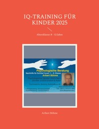 IQ-Training für Kinder 2025 - Aribert Böhme - E-Book