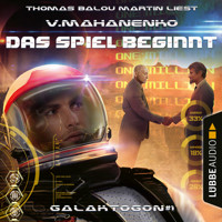 Das Spiel beginnt - Galaktogon, Teil 1 (Ungekürzt) - Vasily Mahanenko - Hörbuch