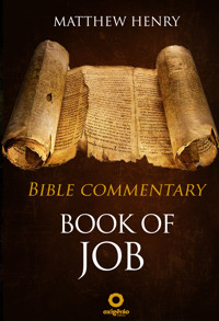 Book of Job - Complete Bible Commentary Verse by Verse - Matthew Henry - E-Book