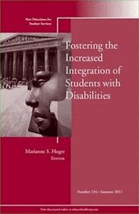 Fostering the Increased Integration of Students with Disabilities -  - E-Book