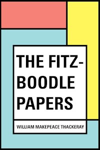 The Fitz-Boodle Papers - William Makepeace Thackeray - E-Book