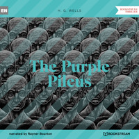 The Purple Pileus (Unabridged) - H G Wells - Hörbuch