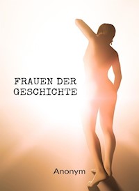 Frauen der Geschichte (übersetzt) - Anonym - E-Book
