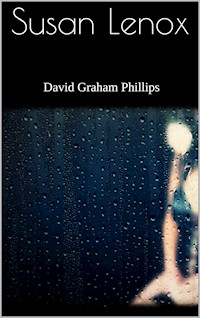 Susan Lenox - David Graham Phillips - E-Book