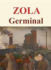 Germinal - Émile Zola - E-Book